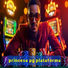 princesa pg plataforma